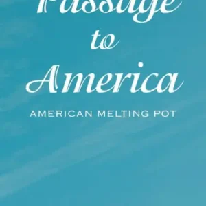 Passage to America: American Melting Pot Clearance