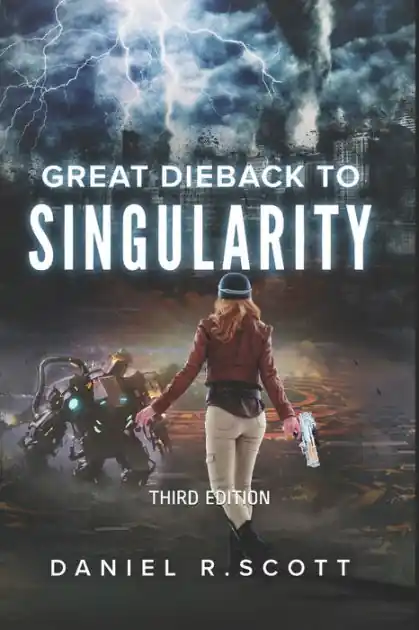 Great Dieback to Singularity Authentic