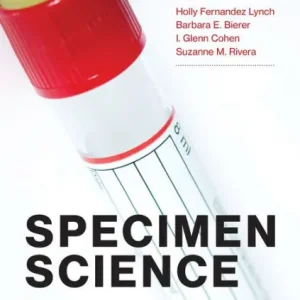 Specimen Science: Ethics and Policy Implications Time-Limited