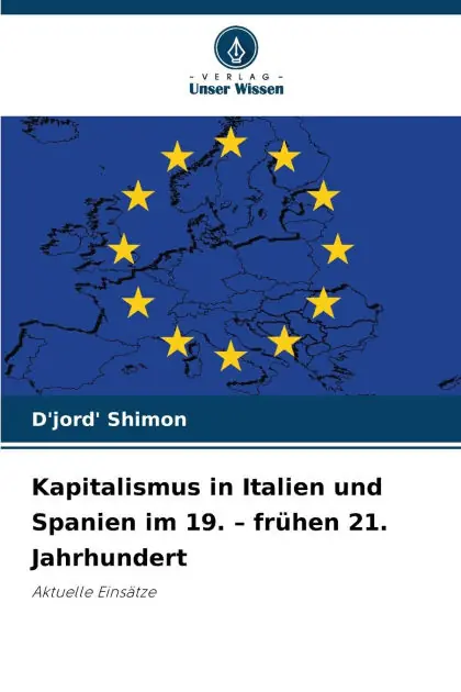 Top Pick Kapitalismus in Italien und Spanien im 19. - fr�hen 21. Jahrhundert