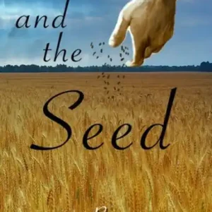 The Sower And The Seed In Demand