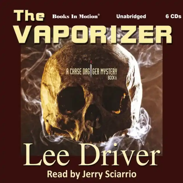 Bargain The Vaporizer: A Chase Dagger Mystery, Book 6