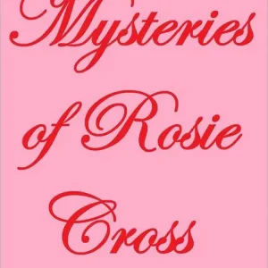 Mysteries of the Rosie Cross Exclusive Offer