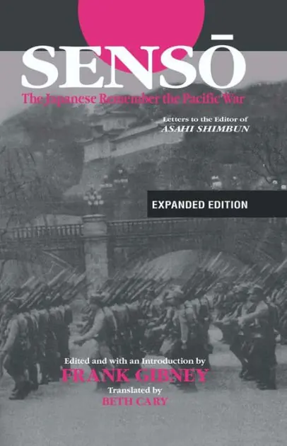 Final Sale Senso: The Japanese Remember the Pacific War: Letters to the Editor of "Asahi Shimbun"