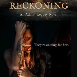The Sword of Reckoning (An A.L.P. Legacy Novel, #1) Same Day Shipping