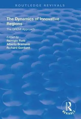 Mega Sale The Dynamics of Innovative Regions: The GREMI Approach