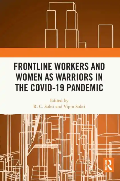 Frontline Workers and Women as Warriors in the Covid-19 Pandemic Direct From Manufacturer