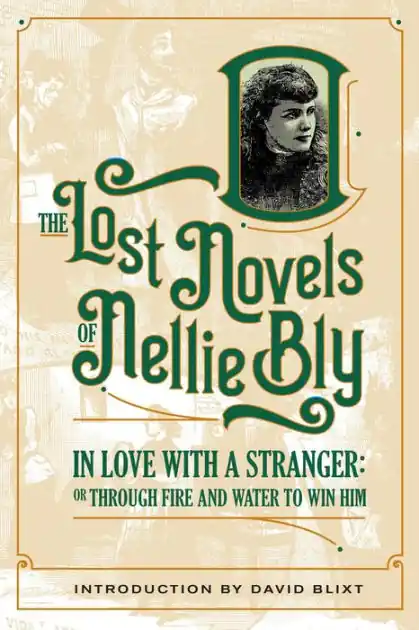 In Love With A Stranger (The Lost Novels Of Nellie Bly, #7) Discount