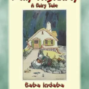 SALLY MIGRUNDY - A Fairy Tale: Baba Indaba's Children's Stories - Issue 343 In Demand