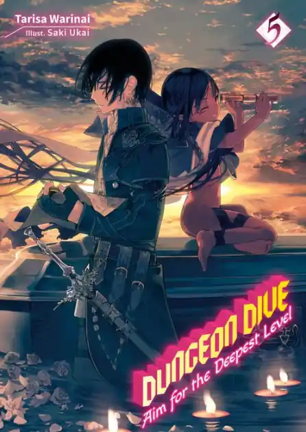 Markdown DUNGEON DIVE: Aim for the Deepest Level Volume 5 (Light Novel)