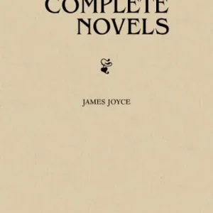 Bargain James Joyce: The Complete Novels