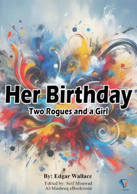 Fresh Stock Her Birthday: Two Rogues and a Girl