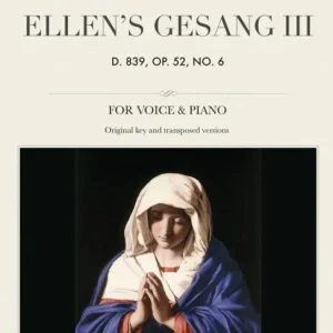 Flash Sale Ellen's Gesang III, D. 839, Op. 52, No. 6: For Medium, High and Low Voices