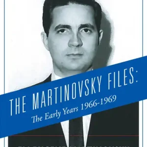The Martinovsky Files: The Early Years 1966-1969 Mega Sale