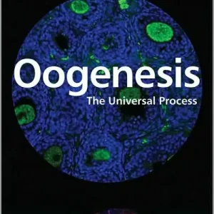 Limited Edition Oogenesis: The Universal Process
