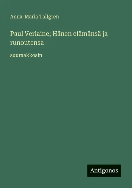 No Minimum Order Paul Verlaine; H�nen el�m�ns� ja runoutensa: suuraakkosin