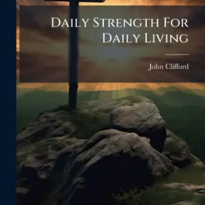 Daily Strength For Daily Living Mega Sale