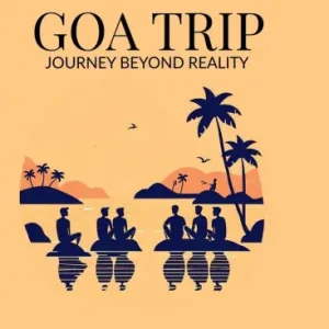 The Goa Trip: Journey Beyond Reality Price Drop