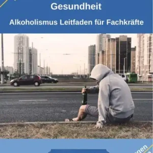 Buy Direct Alkohol gesundheitliche Folgen von Alkoholismus körperliche Symptome und Auswirkungen auf die Psyche: Alkoholismus Leitfaden für Fachkräfte Ärzte, Heilpraktiker, Psychologen, Therapeuten, Suchtberatung, Pflege, Pädagogen