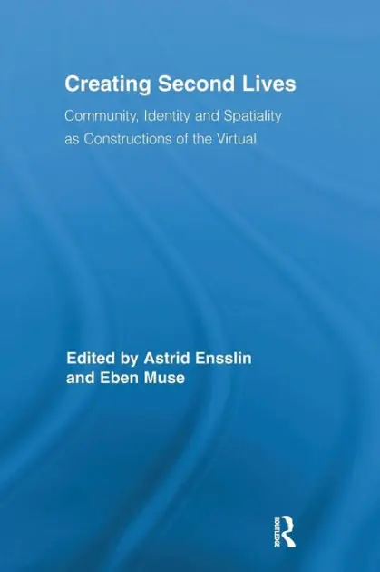 Creating Second Lives: Community, Identity and Spatiality as Constructions of the Virtual Final Sale
