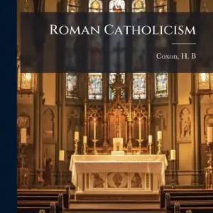 Direct From Manufacturer Roman Catholicism
