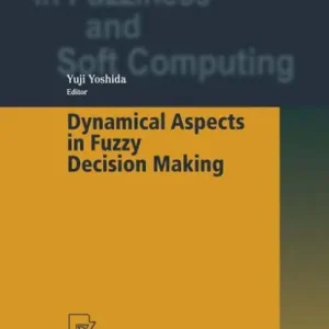 Exclusive Dynamical Aspects in Fuzzy Decision Making