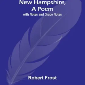 New Hampshire, A Poem; with Notes and Grace Notes Special Offer