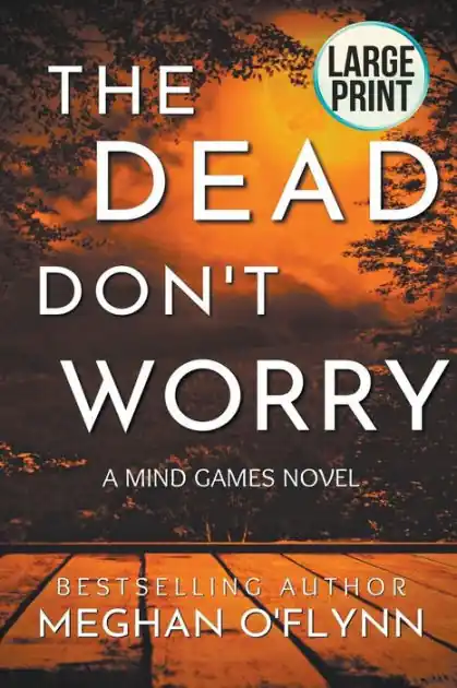 Time-Limited The Dead Don't Worry (Large Print)
