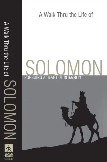 Limited Offer A Walk Thru the Life of Solomon (Walk Thru the Bible Discussion Guides): Pursuing a Heart of Integrity