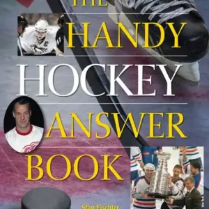 New Release The Handy Hockey Answer Book