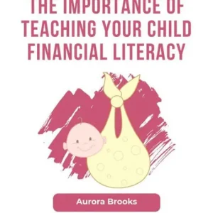 Discount The Importance of Teaching Your Child Financial Literacy