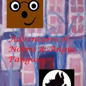 Next Day Delivery The Adventures of Norris and The Great Cases of Angus Pangus Dog Detective