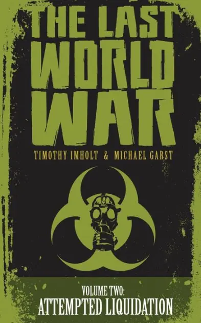 Same Day Shipping The Last World War: Volume 2 Attempted Liquidation