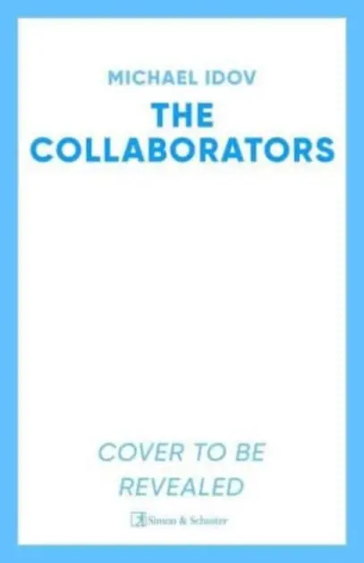 The Collaborators: An exhilarating debut spy thriller, packed with explosive action and up-to-the-minute tradecraft Direct From Factory