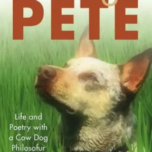 Adventures with Durango Pete: Life and Poetry with a Cow Dog Philosofur Popular