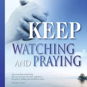 Keep Watching and Praying Special Discount