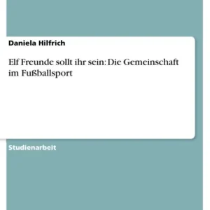 Elf Freunde sollt ihr sein: Die Gemeinschaft im Fußballsport Secure Checkout