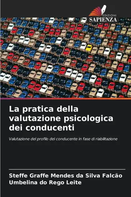La pratica della valutazione psicologica dei conducenti Time-Limited