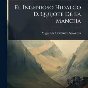 El Ingenioso Hidalgo D. Quijote De La Mancha Holiday Sale