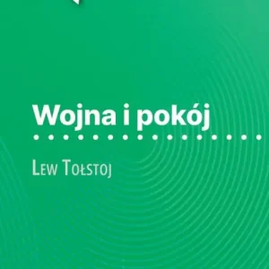 Wojna i pokï¿½j książka Lew Tolstoj (Analiza książki): Pelna analiza i szczegï¿½lowe podsumowanie pracy One Day Deal