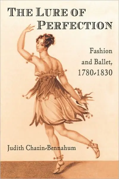 The Lure of Perfection: Fashion and Ballet, 1780-1830 Direct From Factory