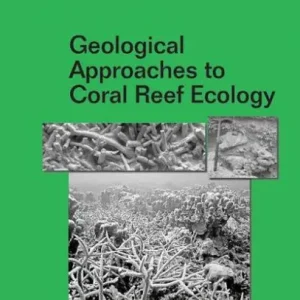 Geological Approaches to Coral Reef Ecology Fast Shipping