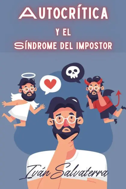 Autocrítica y el Síndrome del Impostor Order Now