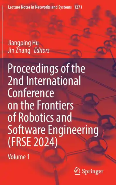 Proceedings of the 2nd International Conference on the Frontiers of Robotics and Software Engineering (FRSE 2024): Volume 1 Express Delivery