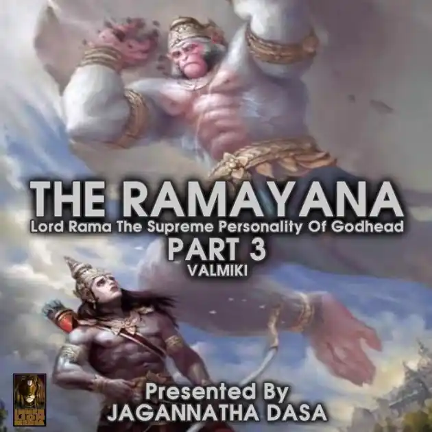 Top Rated Ramayana Lord Rama The Supreme Personality Of Godhead, The - Part 3 (Abridged)