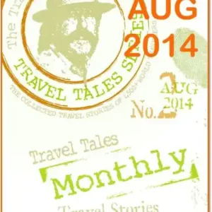 Certified Travel Tales Monthly No 2 AUG 2014