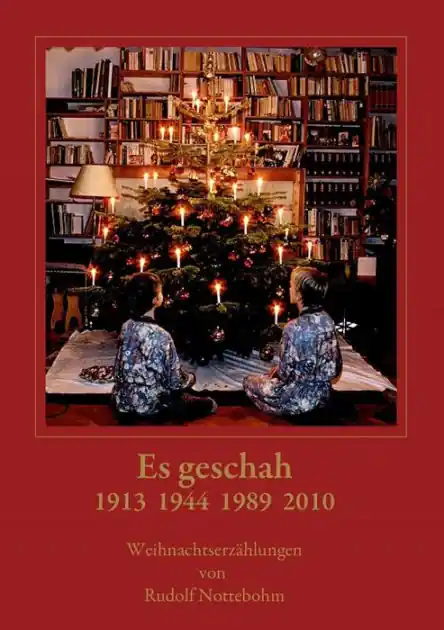 Es geschah 1913 1944 1989 2010: Weihnachtserzählungen Warranty Included