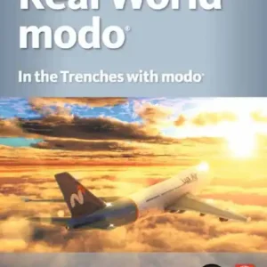 Clearance Real World Modo: The Authorized Guide: In the Trenches with Modo