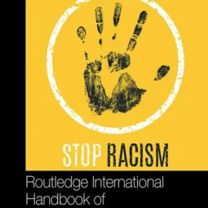 Routledge International Handbook of Contemporary Racisms Today Only