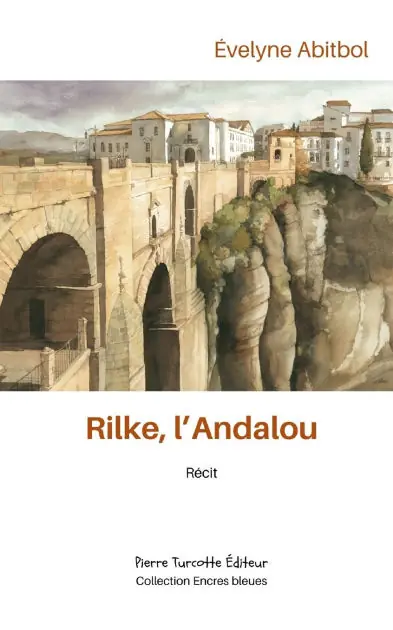 Rilke, l'Andalou Exclusive